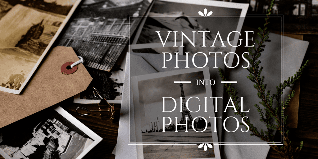 Start turning your vintage old photos into digital images