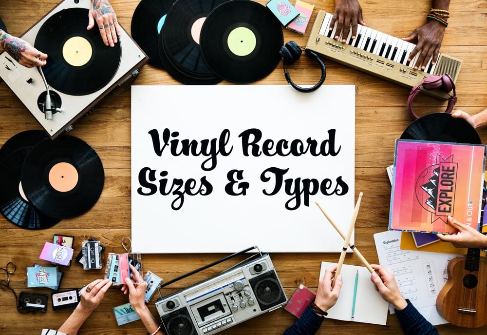 Vintage Vinyl Records Sizes & Types - A Complete Guide