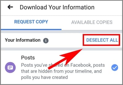 screenshot of Facebook app Download Your Information section with an arrow pointing to the Delelect All option