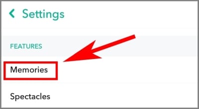 screenshot of the features section of the Snapchat settings drop-down menu with an arrow pointing to the Memories option