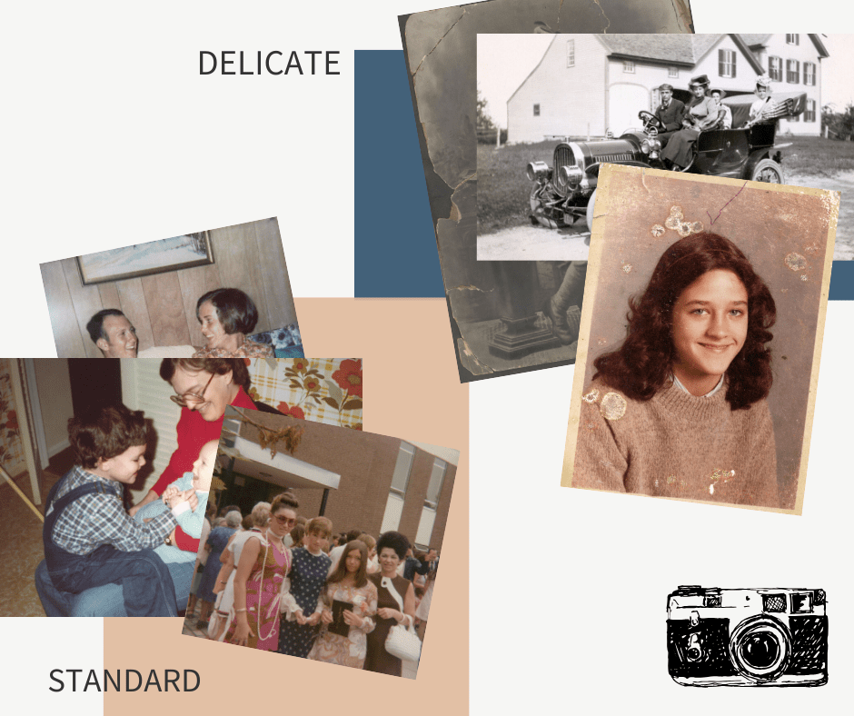 standard or delicate photos for digitizing