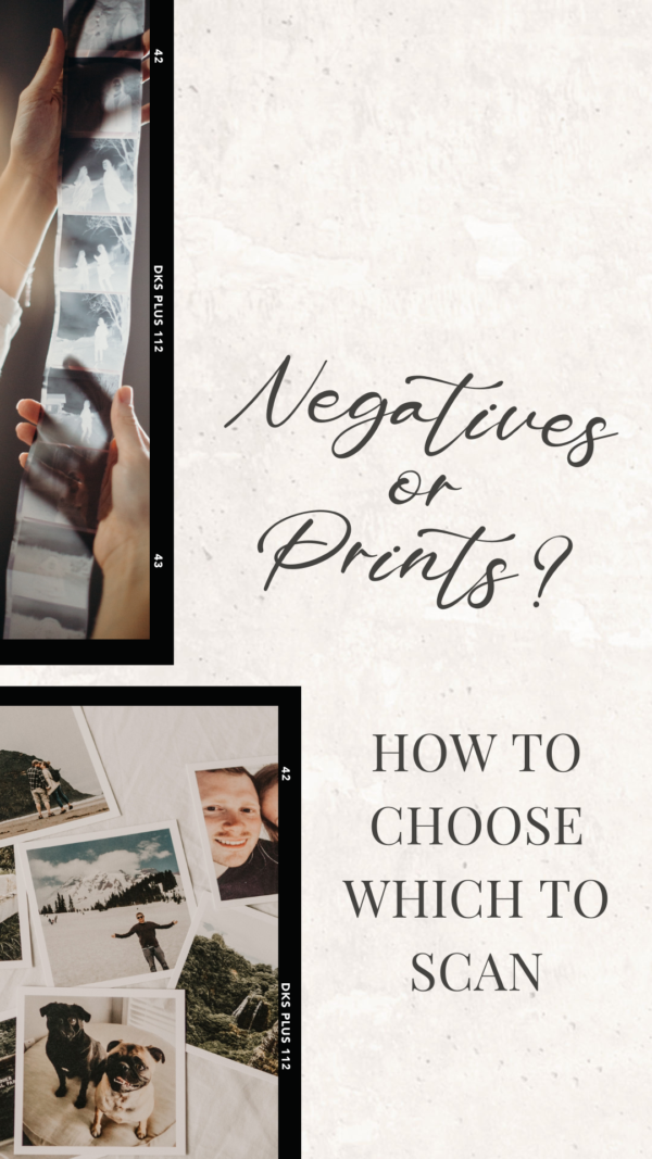Should you Scan Negatives or Scan Photos? How to Choose