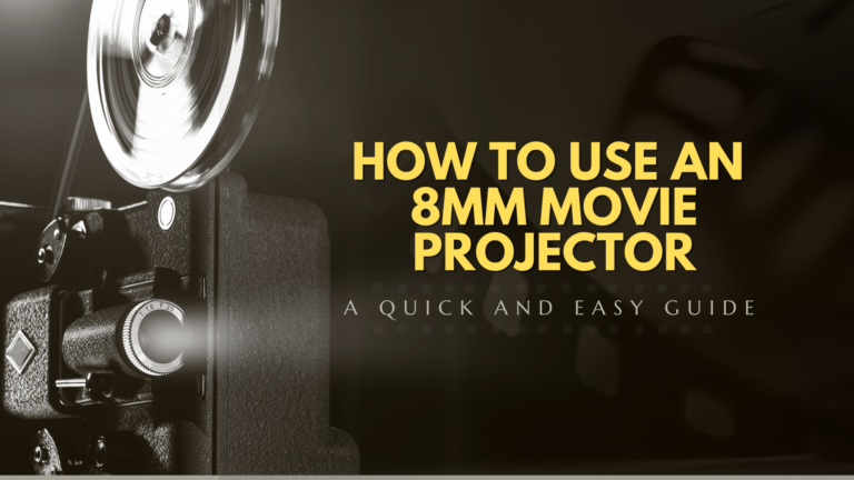 how-to-use-8mm-movie-projector