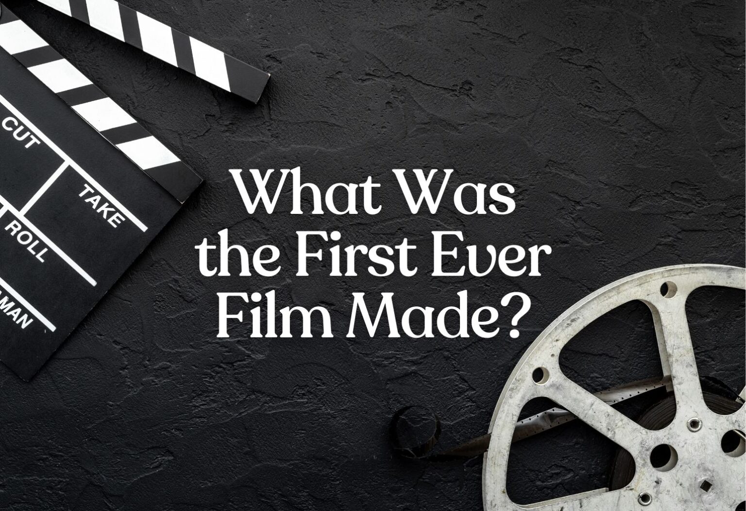What Was The First Ever Film Made? | EverPresent